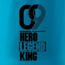 Hero, Legend, King/Queen 2009