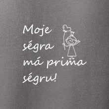 Moje ségra má prima ségru!