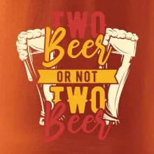 Two beer or not two beer