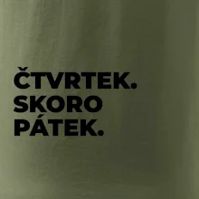ČTVRTEK. SKORO PÁTEK.
