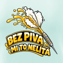 Bez piva mi to nelítá