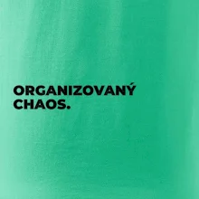 ORGANIZOVANÝ CHAOS.