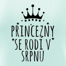 Princezny se rodí v srpnu