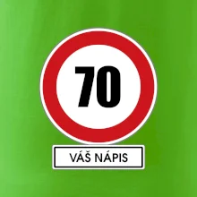 Dopravní značka - rychlost 70 - váš nápis