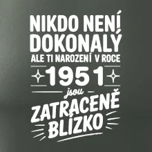 Nikdo není dokonalý ale ti narození v roce 1961 jsou zatraceně blízko Nikdo není dokonalý ale ti narození v roce 1961 jsou zatraceně blízko