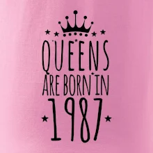 Queens are born in 1987