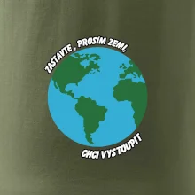 Zastavte zemi chci vystoupit