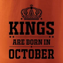 Kings are born in October