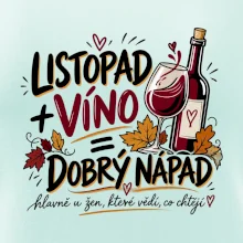 Listopad a víno je dobrý nápad