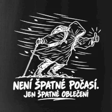 Není špatné počasí jen špatné oblečení