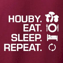 Houby Eat Sleep Repeat