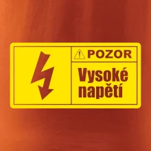 Pozor vysoké napětí Pozor vysoké napětí
