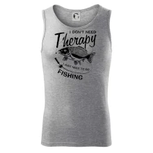 I dont need therapy - fishing
