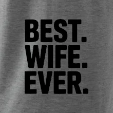 Best wife ever