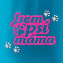 Jsem psí máma