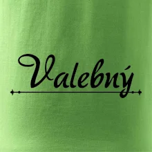 Staročeština - Valebný - mocný, silný