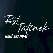 Být tatínek není sranda