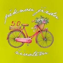 Pěknou jízdu životem 50