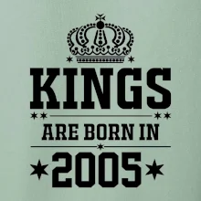 Kings are born in 2005