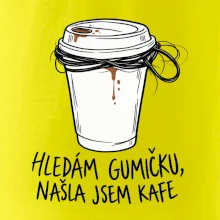 Hledám gumičku našla jsem kafe