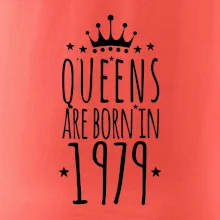 Queens are born in 1979
