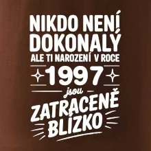 Nikdo není dokonalý ale ti narození v roce 1997 jsou zatraceně blízko