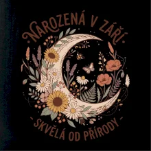 NAROZENÁ V ZÁŘÍ - SKVĚLÁ OD PŘÍRODY