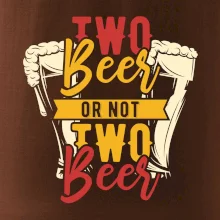 Two beer or not two beer