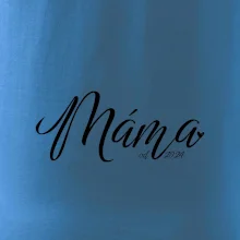 Máma od roku -  psací písmo