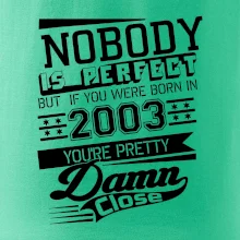 Nobody is perfect - 2003