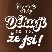 Psací děkuji za to, že jsi