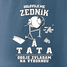 Oslovuji mě zedník a táta