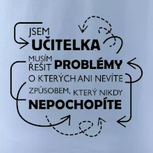 Jsem učitelka a musím řešit problémy