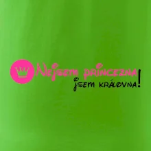 Nejsem princezna, jsem královna!