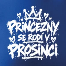 Urban Streetwear - Princezny se rodí v prosinci