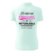 Je těžké být princezna - motorkářka