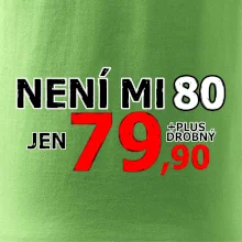 Není mi 80