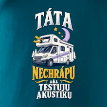 Táta nechrápu testuju akustiku rodinná alkovna
