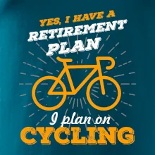 Oranžové kolo - Yes, I have a retirement plan, I plan on cycling