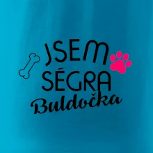 Jsem ségra Buldočka