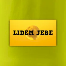 Lidem jebe