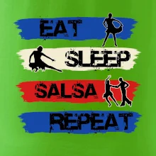 Eat sleep salsa repeat