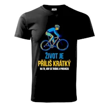 Život je příliš krátký, aby se trávil v provozu Život je příliš krátký, aby se trávil v provozu