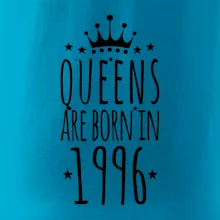 Queens are born in 1996