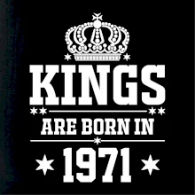Kings are born in 1971