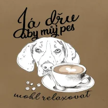 Jezevčík - Já dřu, aby můj pes mohl relaxovat