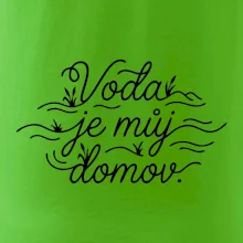 Voda je můj domov