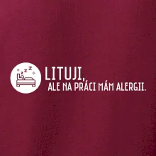 Lituji na práci mám alergii