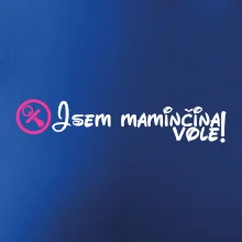 Jsem maminčina Vole!
