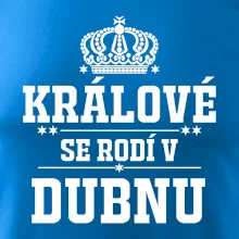 Králové se rodí v dubnu